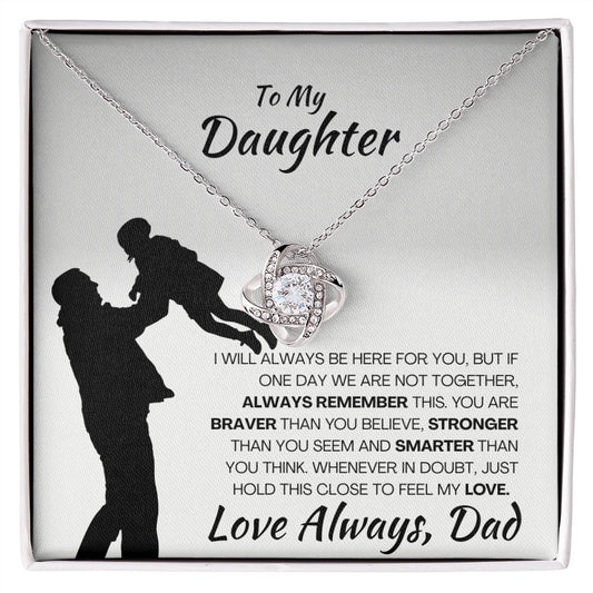 To My Daughter My Love Love Always Dad Love Knot Necklace