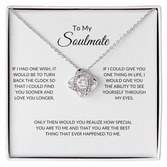 To My Soulmate Special You Are Love Knot Necklace