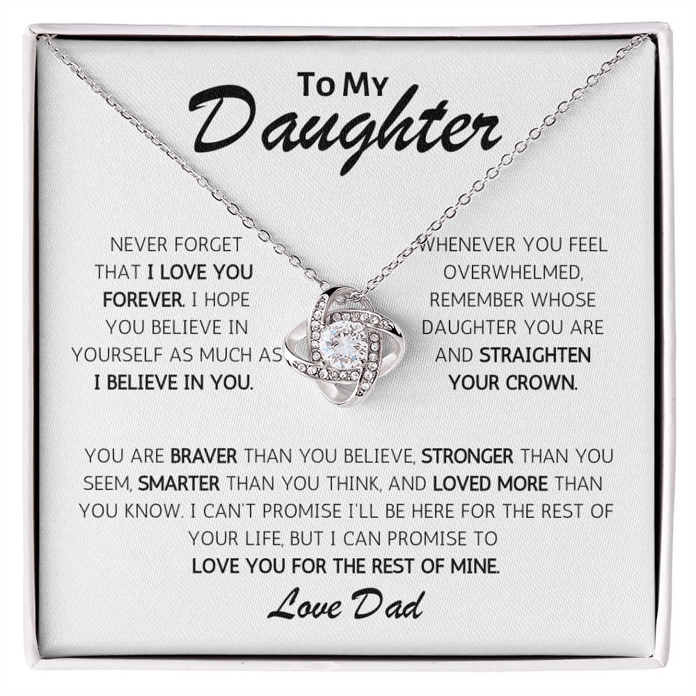 To My Daughter Remember Whose Daughter You Are - Dad - Love Knot Necklace