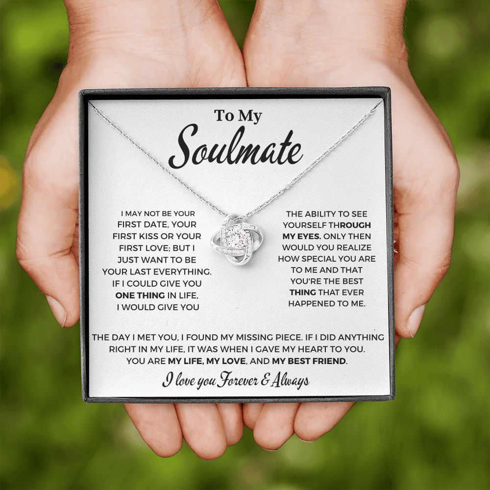 To My Soulmate -I Want to Be - Love Knot Necklace