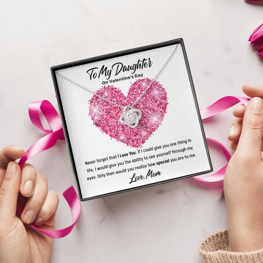 To My Daughter - Special To Me - Mom - Love Knot Necklace