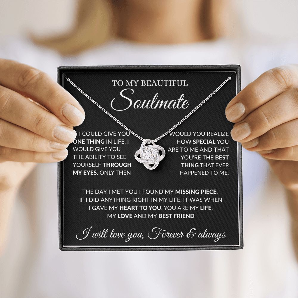 To My Beautiful Soulmate - Best Thing - Love Knot Necklace