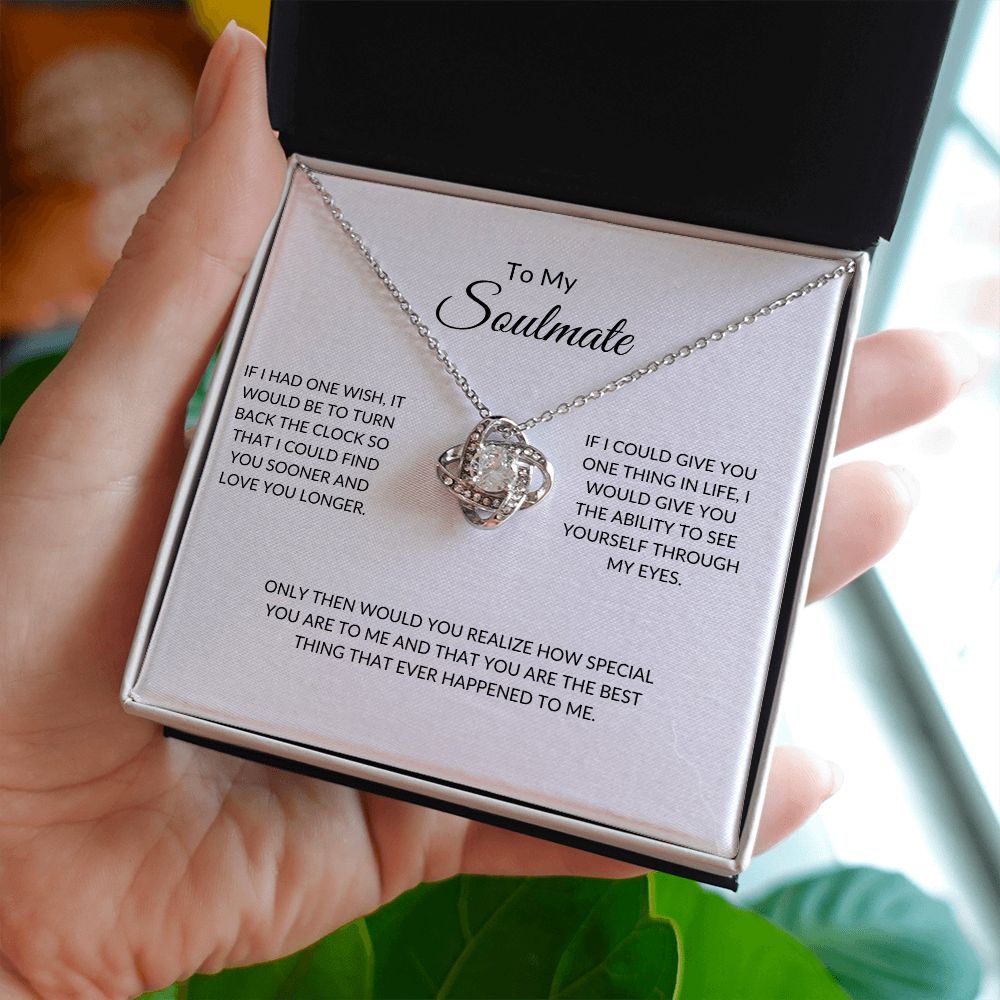 To My Soulmate Special You Are Love Knot Necklace
