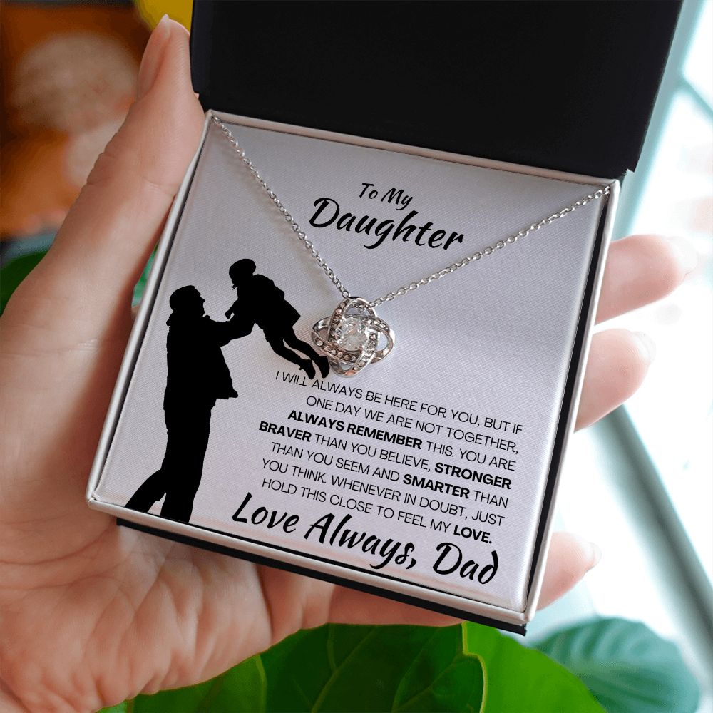 To My Daughter My Love Love Always Dad Love Knot Necklace