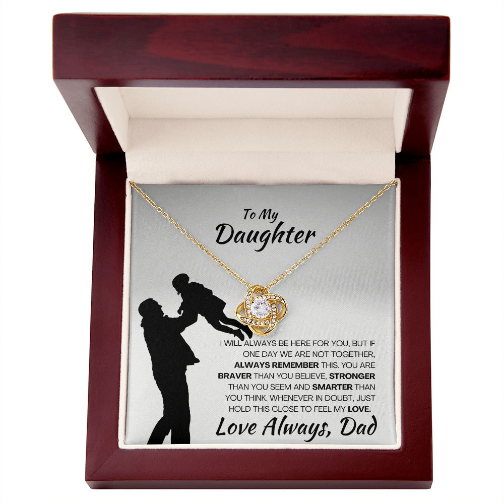 To My Daughter My Love Love Always Dad Love Knot Necklace