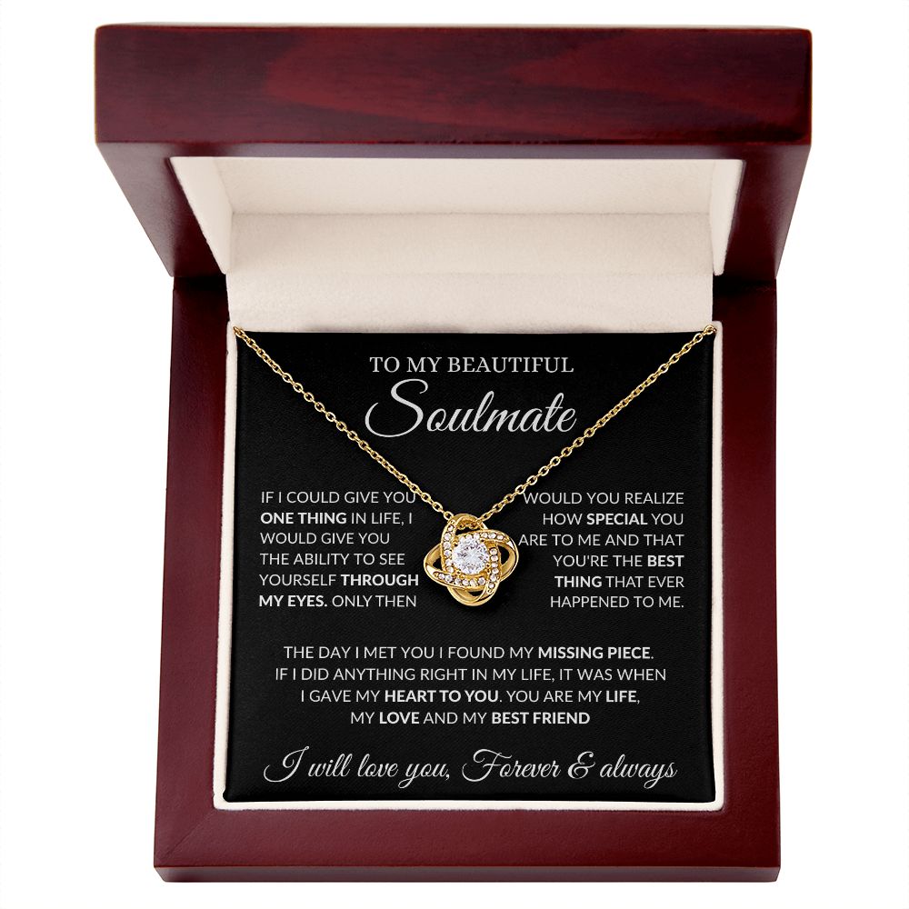 To My Beautiful Soulmate - Best Thing - Love Knot Necklace