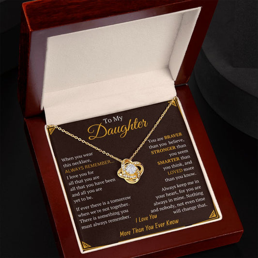 To My Daughter All That You Are Love Knot Necklace