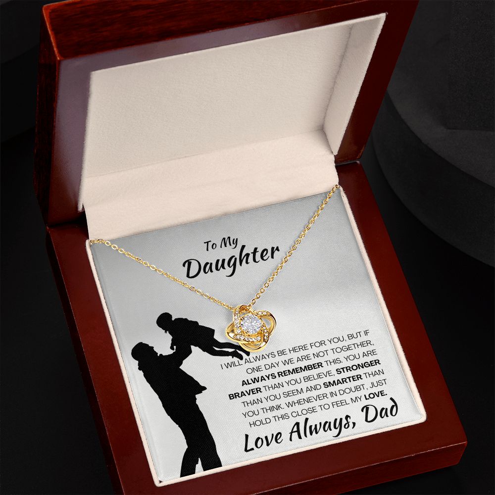 To My Daughter My Love Love Always Dad Love Knot Necklace