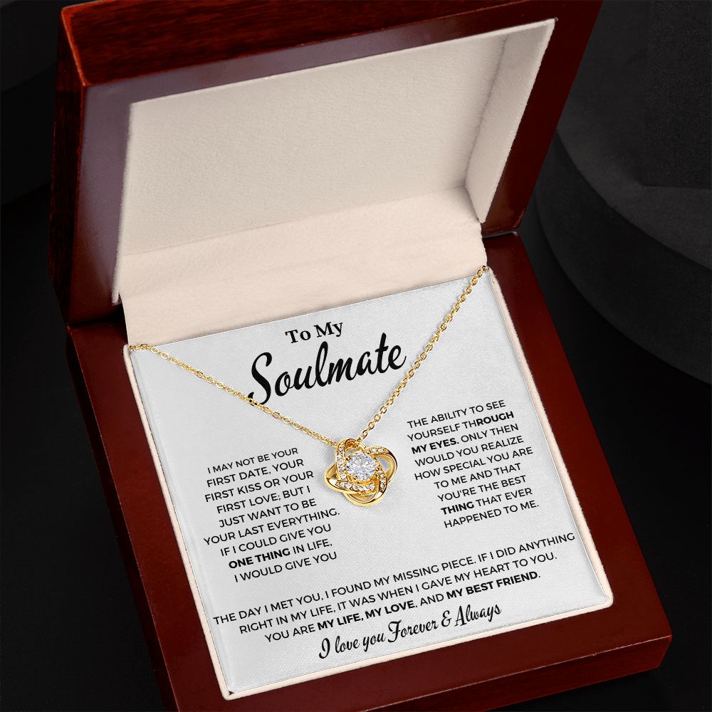 To My Soulmate -I Want to Be - Love Knot Necklace