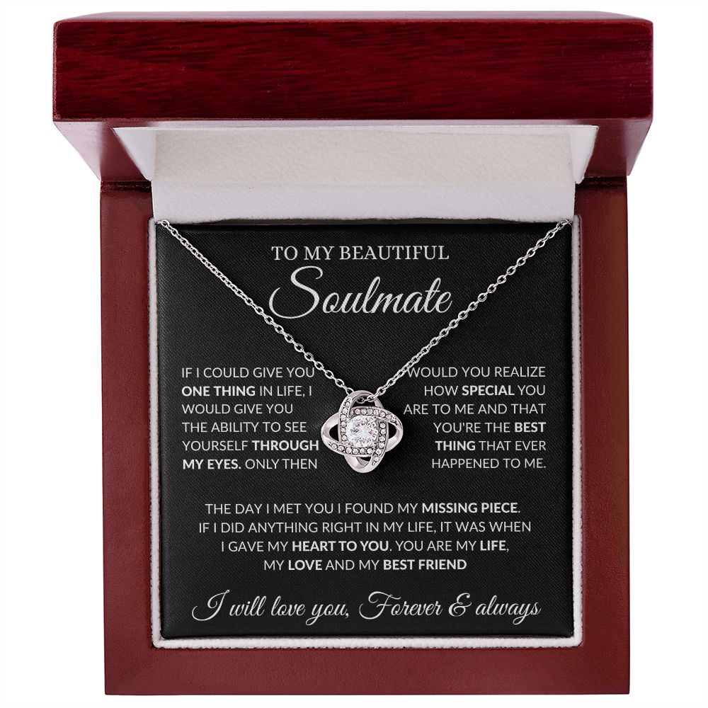 To My Beautiful Soulmate - Best Thing - Love Knot Necklace