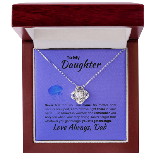 To My Daughter Believe in Yourself From Dad Love Knot Necklace
