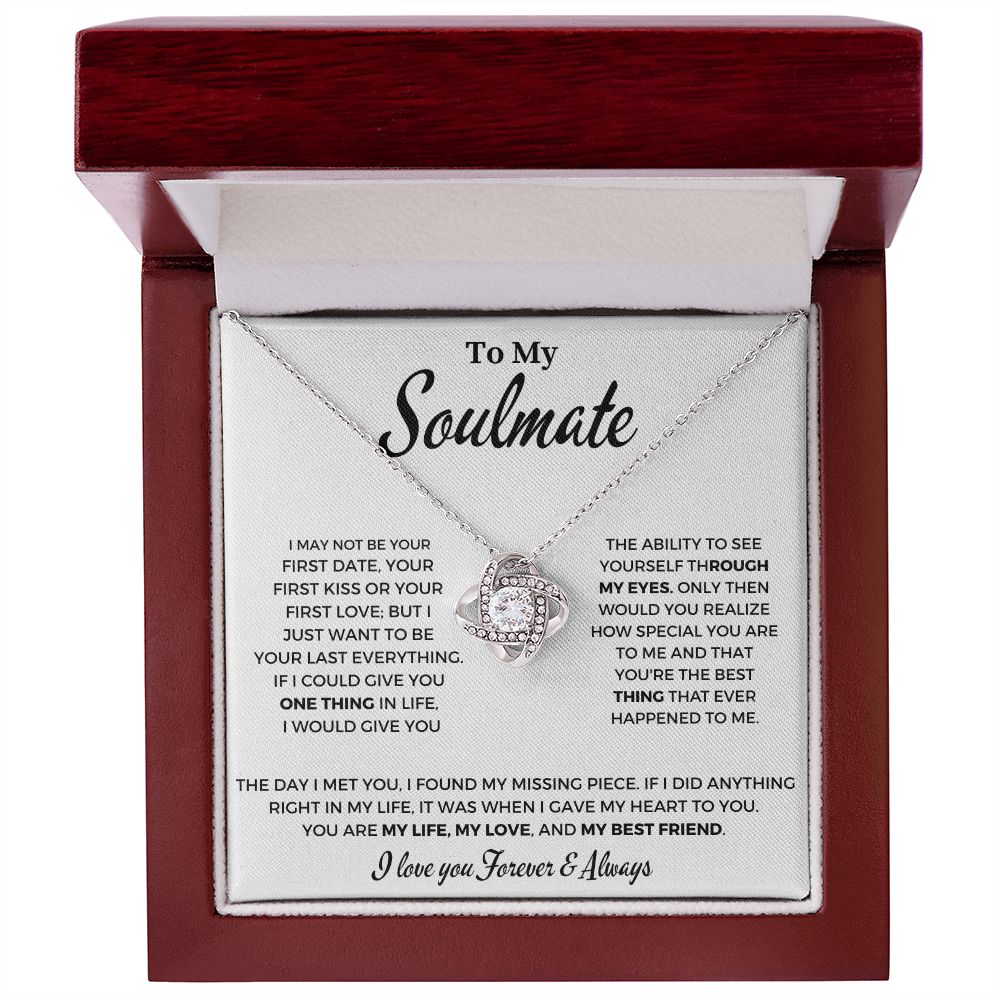 To My Soulmate -I Want to Be - Love Knot Necklace