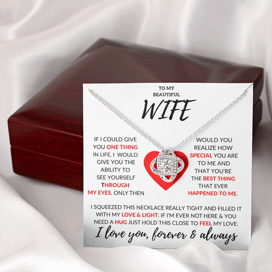 To My Beautiful Wife - Best Thing To Me - Love Knot Necklace