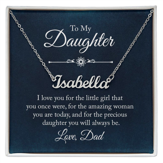 To My Daughter - Precious Daughter - Personalized Name Necklace